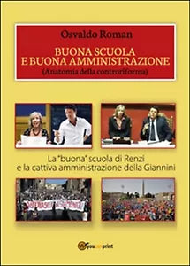 Buona scuola e buona amministrazione di Osvaldo Roman