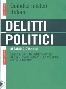 Delitti politici di Fabio Giovannini