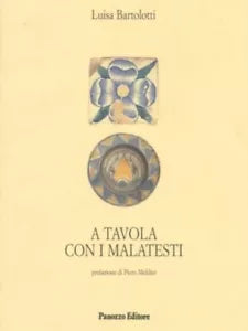 A tavola con i Malatesti di Luisa Bartolotti