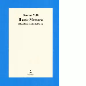 Il caso Mortara di Gemma Volli