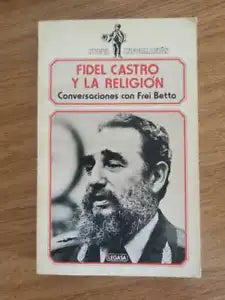 Fidel Castro y la religion - F. Castro - Legasa - 1986 - AR