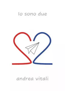 Io sono due di Andrea Vitali