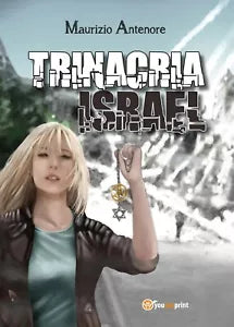Trinacria Israel di Maurizio Antenore, 2015, Youcanprint