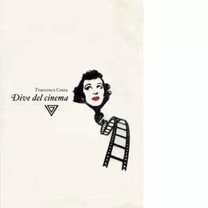 Dive del cinema di Francesco Costa