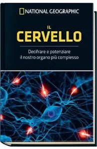National Geographic Collana I Grandi Segreti del Cervello n 1 Il Cervello