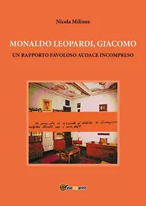 Monaldo Leopardi, Giacomo di Nicola Milione, 2017, Youcanprint