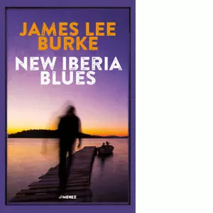 New Iberia blues di James Lee Burke