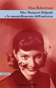 Miss Margareth Ridpath e lo smantellamento dell universo di Don Robertson