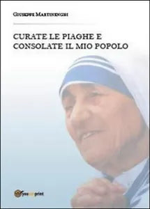 Curate le piaghe e consulate il mio popolo - Giuseppe Martinenghi, 2014, Youca