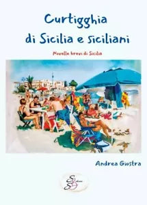 Curtigghia di sicilia e siciliani
