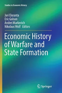 Economic History of Warfare and State Formation