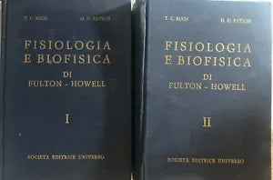 Fisiologia e biofisica I-II di T.c. Ruch - H.d. Patton, 1973, Societa Editrice