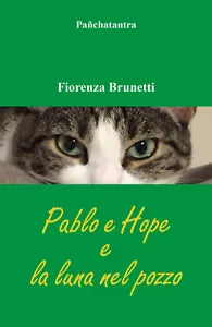 Pablo e Hope e la luna nel pozzo di Fiorenza Brunetti