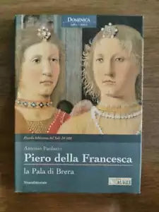 Piero della Francesca, La pala di Brera - A. Paolucci - Il sole 24 Ore- 2003 -AR