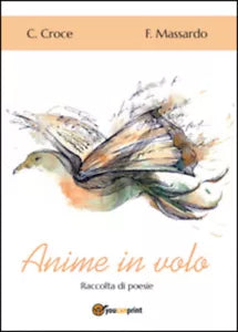 Anime in volo di Carla Croce, Fulvia Massardo, 2015, Youcanprint