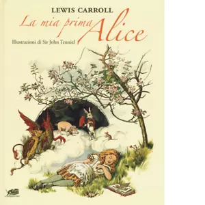 La mia prima Alice di Lewis Carroll