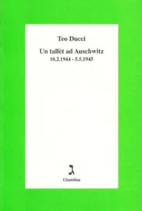 Un tall t ad Auschwitz di Teo Ducci