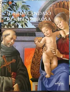 Il Ghirlandaio di Vallombrosa un restauro difficile