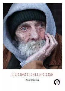 L uomo delle cose di Irene Chiozza