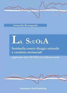 La Scuola - Sentinella contro disagio minorile e condotte antisociali