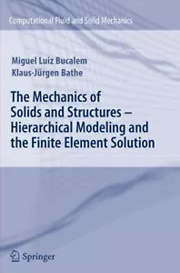 The Mechanics of Solids and Structures