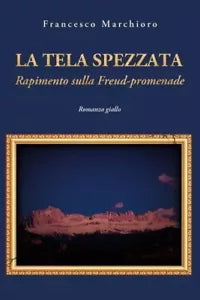 La tela spezzata Rapimento sulla Freud