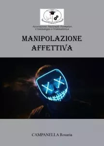 Manipolazione Affettiva di Campanella Rosaria