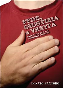 Fede, giustizia e verita di Donato Santoro, 2015, Youcanprint