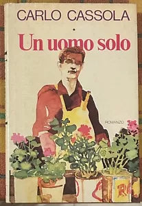 Un uomo solo di Carlo Cassola