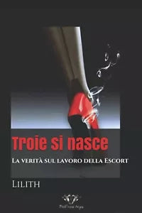 Troie Si Nasce