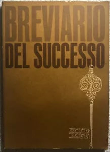 Breviario del successo di Libro Club Di Selezione, Selezione Dal Reader’S Diges