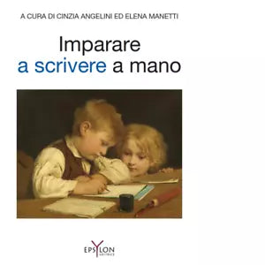 IMPARARE A SCRIVERE A MANO di CINZIA ANGELI