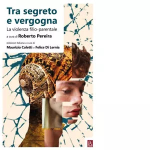 Tra segreto e vergogna La violenza filio