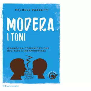 Modera i toni di Michele Razzetti