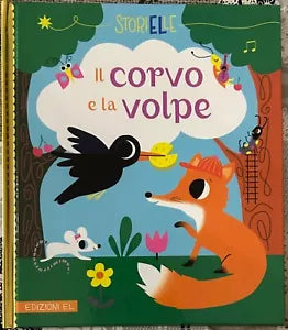 Il corvo e la volpe Ediz a colori di Aur lie Desfour