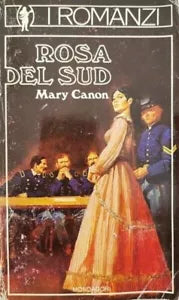 Rosa del Sud di Mary Canon