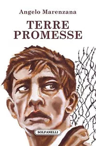 Terre promesse di Angelo Marenzana