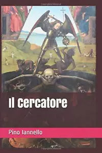 Il Cercatore di Pino Iannello, 2018, Indipendently Published