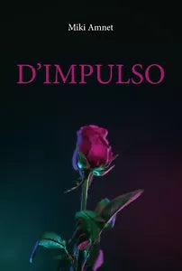 D’impulso di Miki Amnet, 2020, Youcanprint