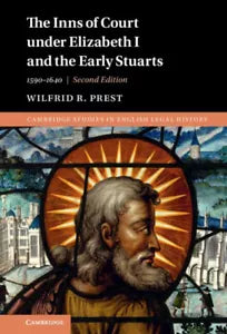 The Inns Of Court Under Elizabeth I And The Early Stuarts