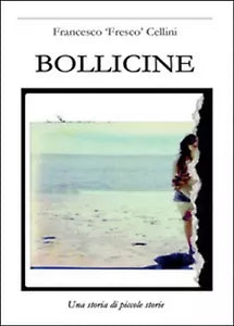 Bollicine di Francesco Cellini, 2016, Youcanprint