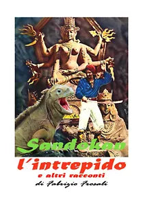 Sandokan l’intrepido e altri racconti - Fabrizio Frosali, 2020, Youcanprint