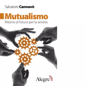 MUTUALISMO di SALVATORE CANNAVO
