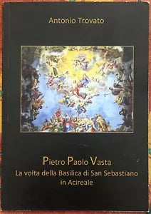 Pietro Paolo Vasta La volta della Basilica di San Sebastiano in Acireale di An