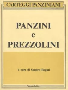 Carteggi panziniani Panzini e Prezzolini di Alfredo Panzini