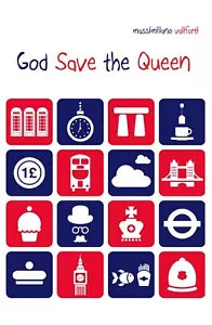 God Save the Queen di Massimiliano Valiforti, 2019, Youcanprint
