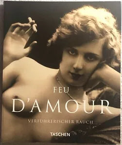 Feu d’amour di Michael Koetzle uew Scheid, 1994, Taschen