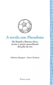 A tavola con Maradona