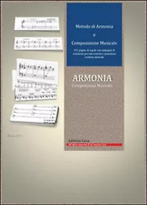 Metodo di armonia e composizione musicale di Santino Cara, 2016, Youcanprint