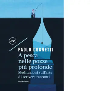 A pesca nelle pozze pi profonde di Paolo Cognetti